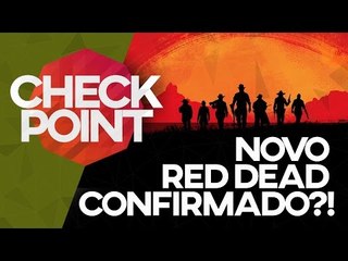 Novo Red Dead, Xbox no Japão e jogo do Metallica - Checkpoint!