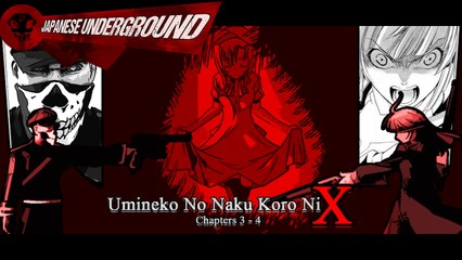 JAPANESE UNDERGROUND - Series 1 :: Ep. 24 - Umineko No Naku Koro Ni X (Ch. 3 & 4)