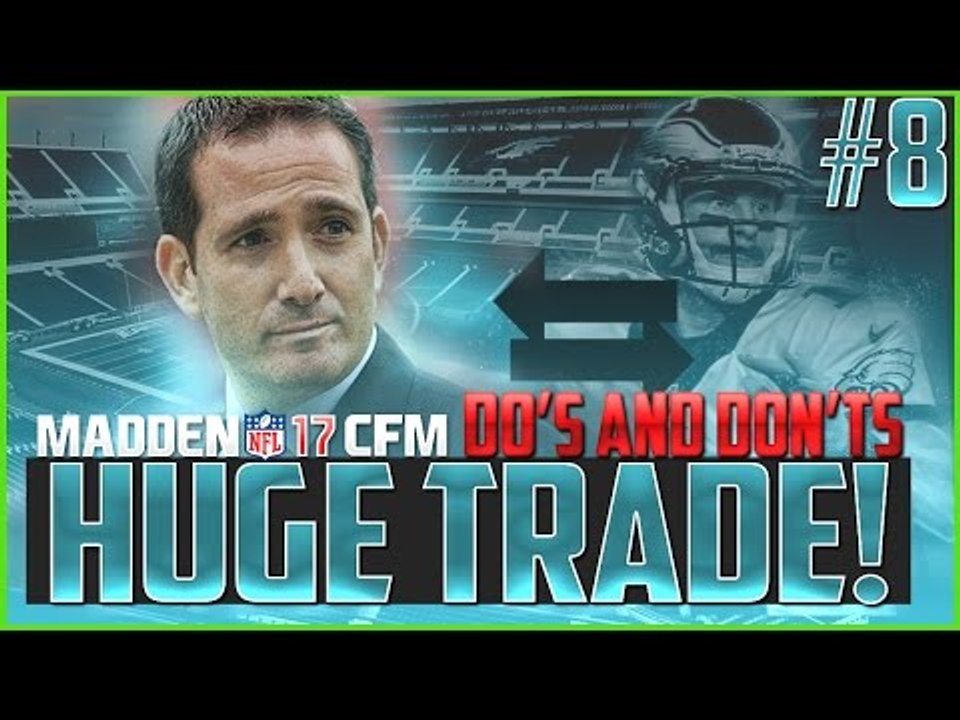 Madden NFL 17 Franchise | Gameplay Tips | Eagles vs Cowboys | HUGE TRADE! - Ep #8