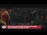 Novo Assassins Creed sairá quando estiver pronto talvez não seja em 2017