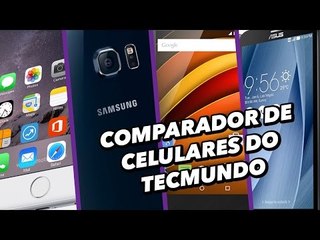 Como o comparador de celulares do TecMundo pode ajudar você
