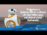 Testamos o Sphero BB-8, o droid de Star Wars que vai deixar você babando - TecMundo
