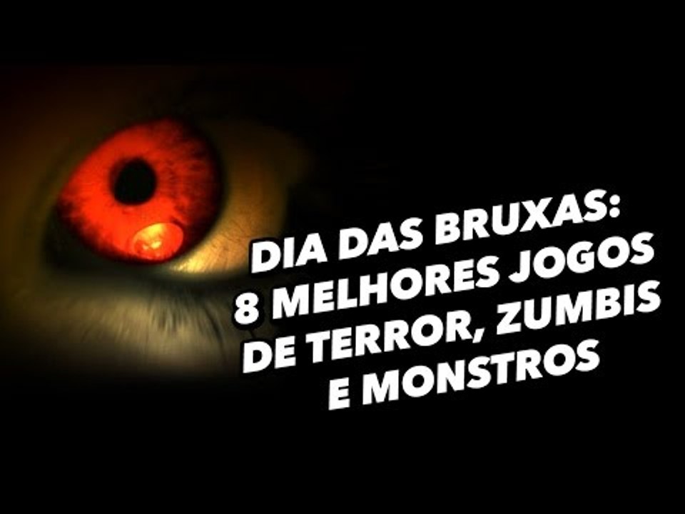 Dia das Bruxas: 8 melhores jogos mobile de terror, zumbis e monstros - Baixaki