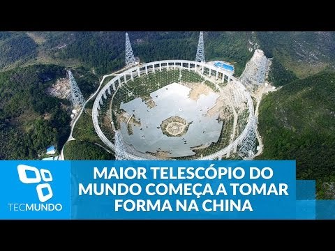 Maior telescópio do mundo começa a tomar forma na China