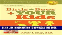 Ebook Birds + Bees + YOUR Kids - A Guide to Sharing Your Beliefs about Sexuality, Love, and