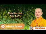 Phân Biệt Hình Tượng Phật, Bồ Tát - Pháp thoại thầy Thích Thiện Xuân