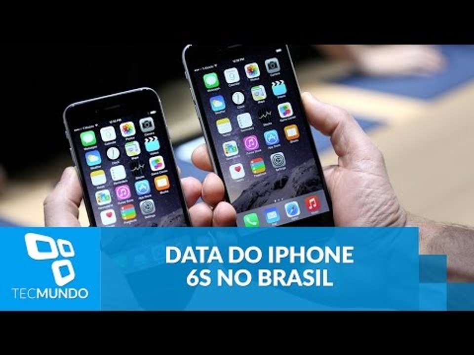 É oficial! iPhones 6s e 6s Plus chegam ao Brasil no dia 13 de novembro