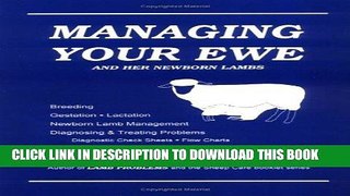 Best Seller Managing Your Ewe and Her Newborn Lambs Free Read