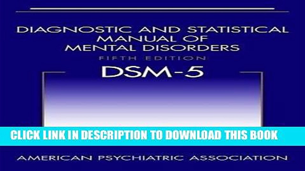 Best Seller Diagnostic and Statistical Manual of Mental Disorders, 5th Edition: DSM-5 Free Read