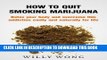 Best Seller How to Quit Smoking Marijuana - Detox your body and overcome this addiction easily and