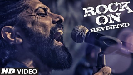 ROCK ON REVISITED 360� (Rock On 2)_farhan akhtar,arjun rampaul,sarddha kapoor