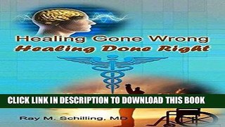 [PDF] Healing Gone Wrong - Healing Done Right Full Online