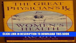Ebook The Great Physician s Rx for Women s Health Free Read