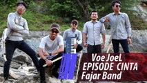 5. FAJAR BAND feat. VOE JOEL - EPISODE CINTA - OFFICIAL VIDEO CLIP FULL HD (1080p) ORIGINAL VERSION