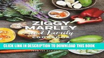 Best Seller Ziggy Marley and Family Cookbook: Delicious Meals Made With Whole, Organic Ingredients