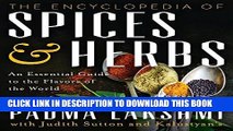 Ebook The Encyclopedia of Spices and Herbs: An Essential Guide to the Flavors of the World Free Read