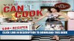 Ebook The Can t Cook Book: Recipes for the Absolutely Terrified! Free Read