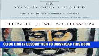 [PDF] The Wounded Healer: Ministry in Contemporary Society Popular Collection