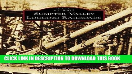 [PDF] Sumpter Valley Logging Railroads (Images of Rail) Popular Online