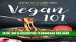 Ebook Vegan 101: A Vegan Cookbook: Learn to Cook Plant-Based Meals that Satisfy Everyone Free Read