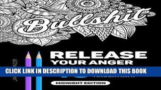 Best Seller Release Your Anger: An Adult Coloring Book with 40 Swear Words to Color and Relax,