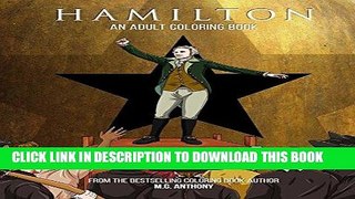 Ebook Hamilton: An Adult Coloring Book Free Read