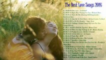 Best Love Songs 2015 - New Songs Playlist Valentines 2015 - 2016