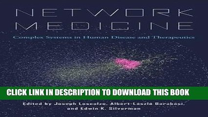 [PDF] Network Medicine: Complex Systems in Human Disease and Therapeutics Popular Collection