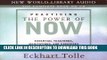 Ebook Practicing the Power of Now: Essential Teachings, Meditations, and Exercises from The Power