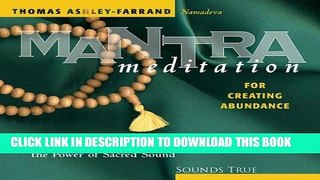 Best Seller Mantra Meditation for Creating Abundance: A 40-Day Program Using the Power of Sacred
