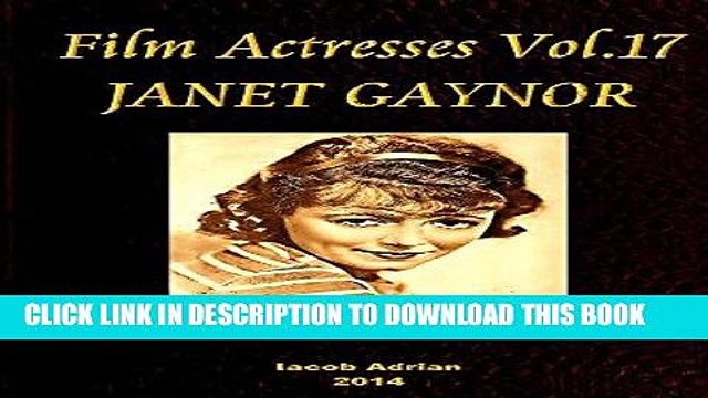 [PDF] Film Actresses Vol.17 JANET GAYNOR Popular Collection