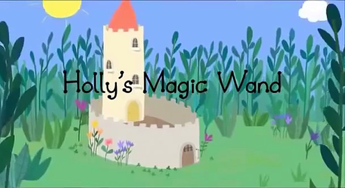 Ben And Hollys Little Kingdom Hollys Magic Wand Episode 3 Season 1