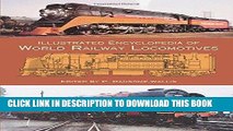 [PDF] Illustrated Encyclopedia of World Railway Locomotives Full Online
