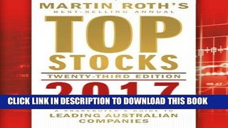 [EBOOK] DOWNLOAD Top Stocks 2017: A Sharebuyer s Guide to Leading Australian Companies READ NOW