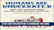 [EBOOK] DOWNLOAD Humans Are Underrated: What High Achievers Know That Brilliant Machines Never
