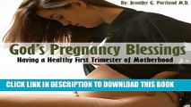 Ebook God s Pregnancy Blessings: Having a Healthy First Trimester of Motherhood (God s Pregnancy