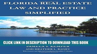 [EBOOK] DOWNLOAD Florida Real Estate Law and Practice Simplified (All Florida School of Real