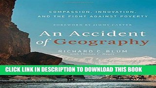 [PDF] An Accident of Geography: Compassion, Innovation and the Fight Against Poverty Popular Online