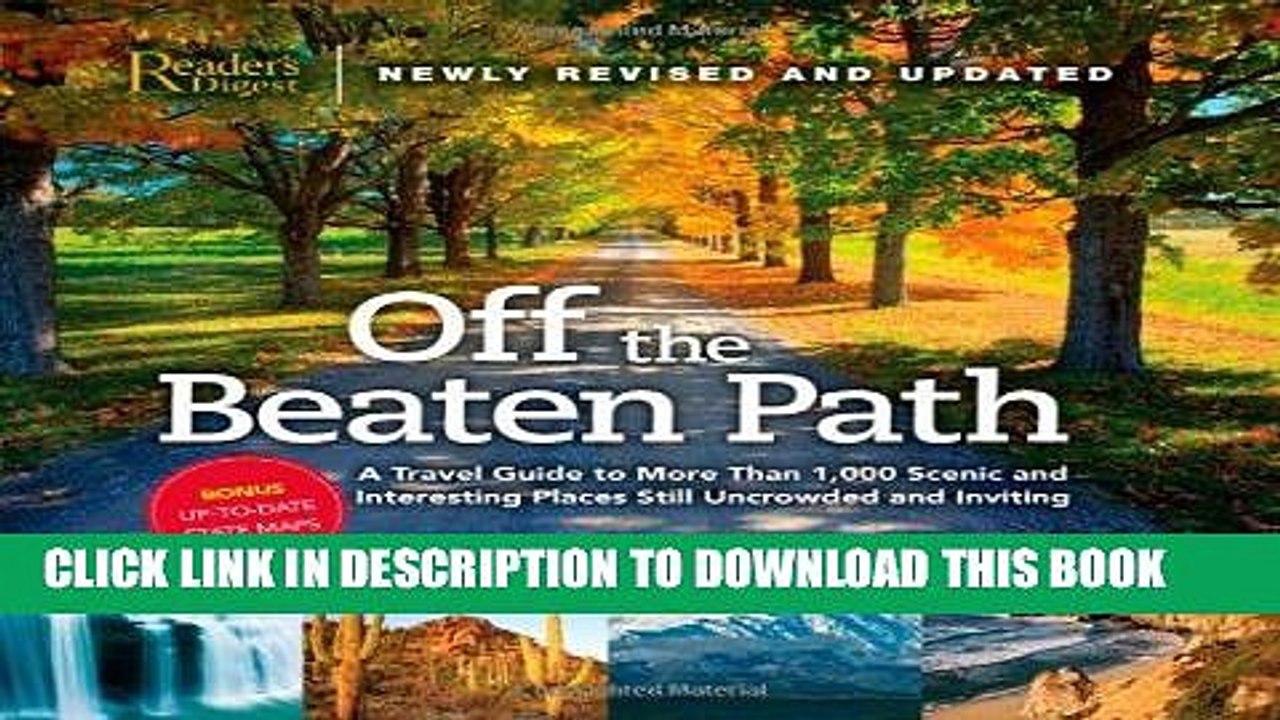 [PDF] Off the Beaten Path: A Travel Guide to More Than 1000 Scenic and Interesting Places Still
