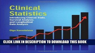 [PDF] Clinical Statistics: Introducing Clinical Trials, Survival Analysis, and Longitudinal Data