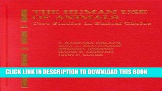 [PDF] The Human Use of Animals: Case Studies in Ethical Choice Full Collection