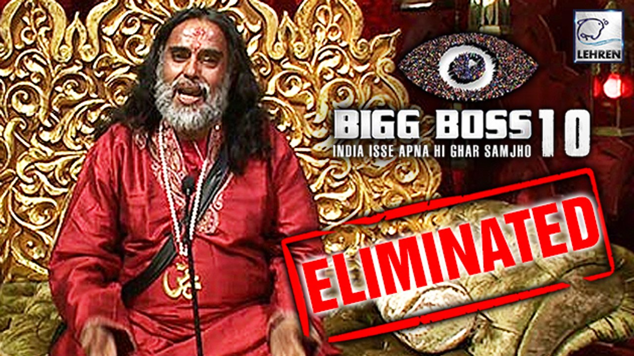 Bigg Boss 10 Om Swamiji Eliminated