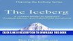Ebook The Iceberg (Thawing the Iceberg Series Book 4) Free Download