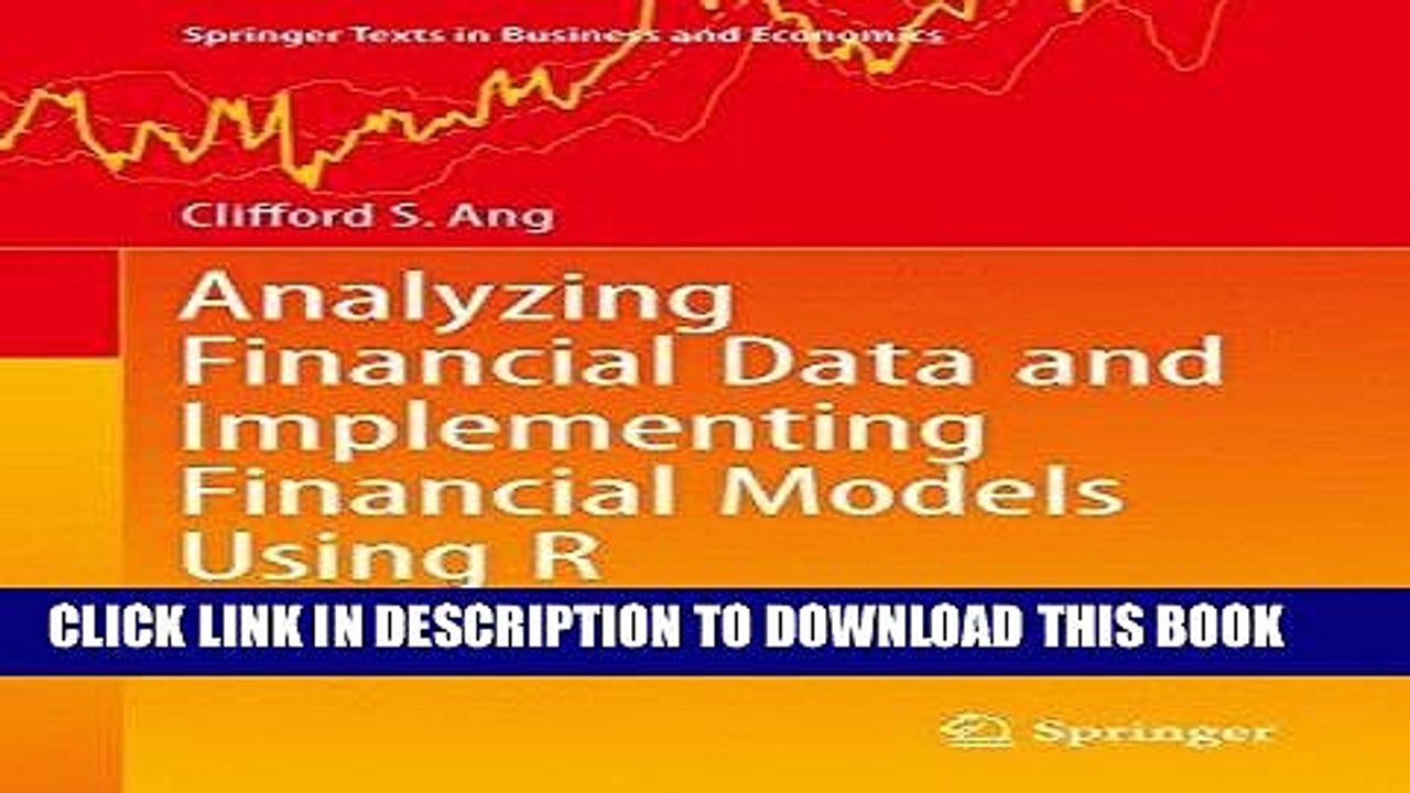 [PDF] Analyzing Financial Data and Implementing Financial Models Using R (Springer Texts in