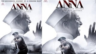 Anna Hazare Biopic - Anna | First Look