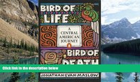 Big Deals  BIRD OF LIFE, BIRD OF DEATH  Best Seller Books Best Seller