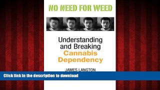 Buy book  No Need for Weed: Understanding and Breaking Cannabis Dependency