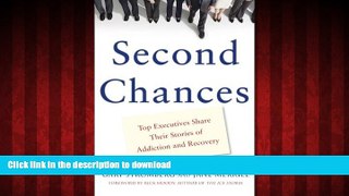 liberty books  Second Chances: Top Executives Share Their Stories of Addiction   Recovery online