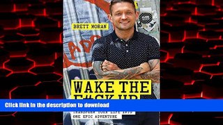 Read book  Wake the F*ck Up: Make Your Life One Epic Adventure online to buy