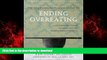 Buy book  The Compassionate-Mind Guide to Ending Overeating: Using Compassion-Focused Therapy to